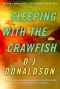 [Andy Broussard/Kit Franklyn Mystery 06] • Sleeping With the Crawfish